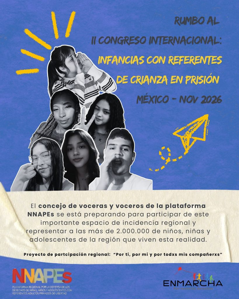Rumbo al II Congreso Internacional de Infancias con Referentes de Crianza en Prisión